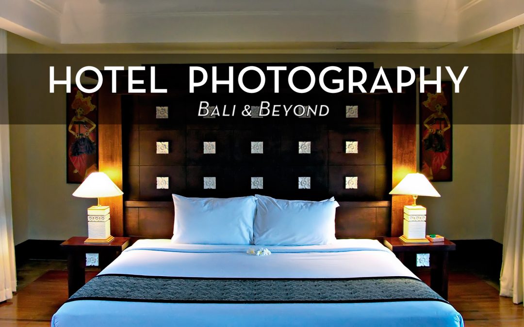 Bali Hotel Photographer